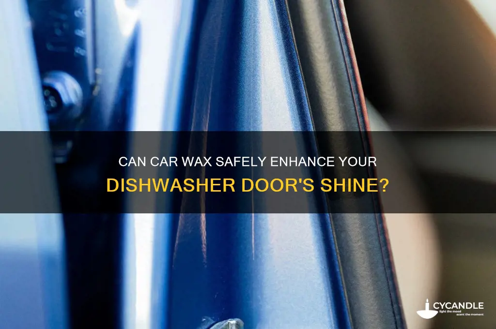 can car wax be used on dishwasher doors