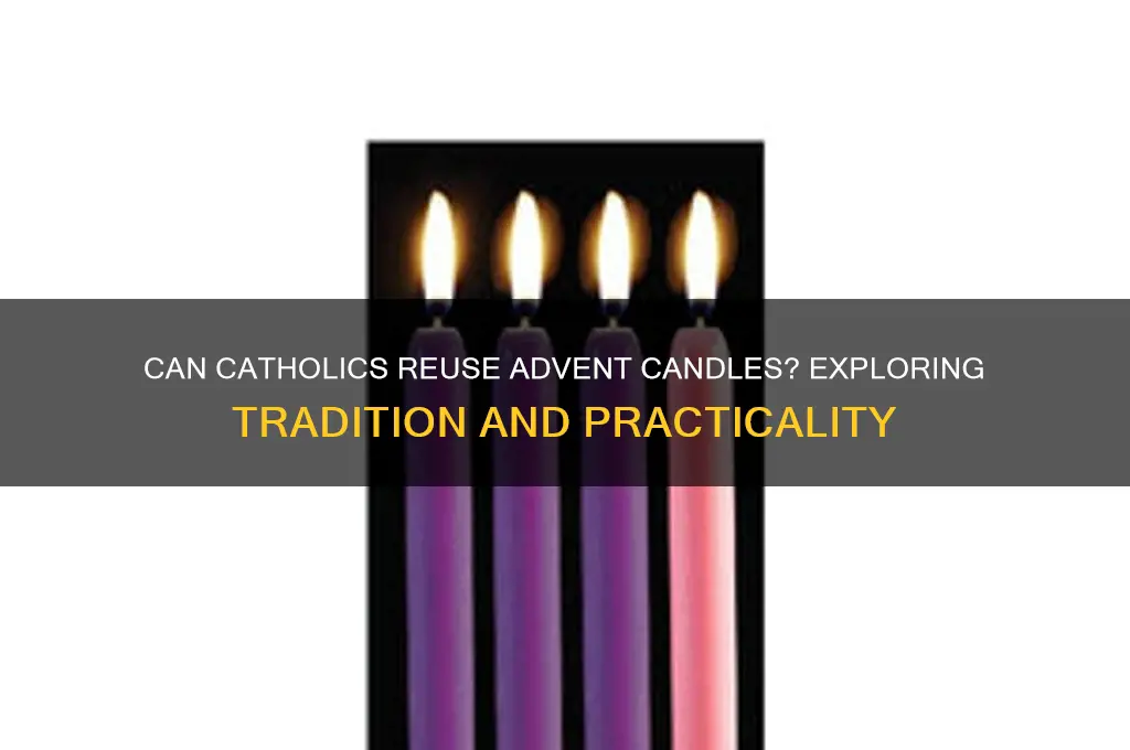 can catholics reuse advent candles