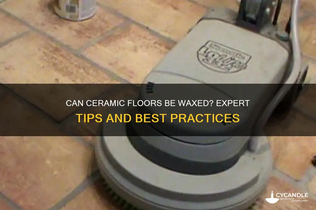 can ceramic floors be waxed