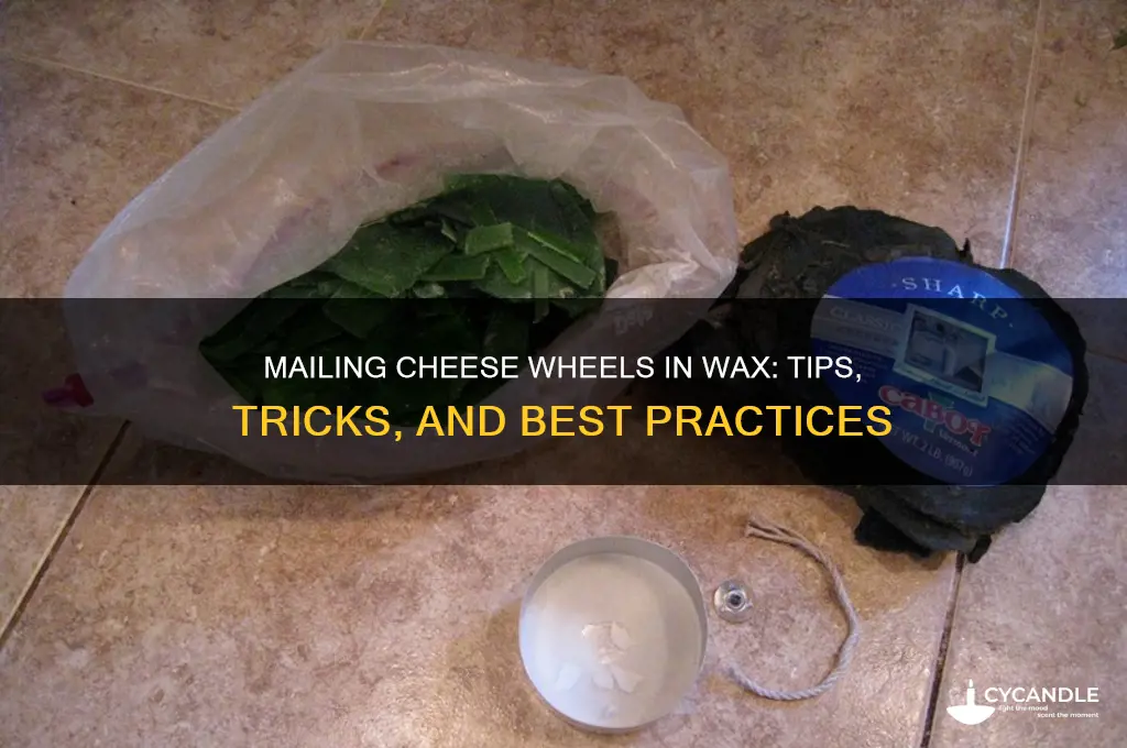 can cheese wheel in wax be mailed