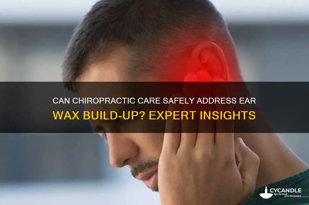 can chiropractor help with ear wax build up