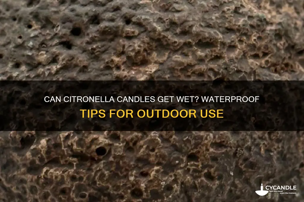 can citronella candles get wet