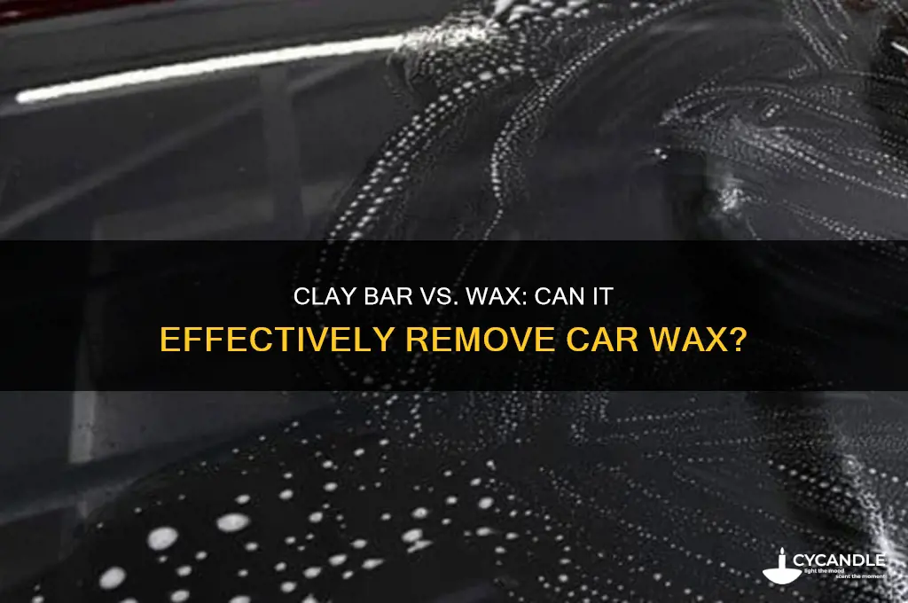 can clay bar remove wax