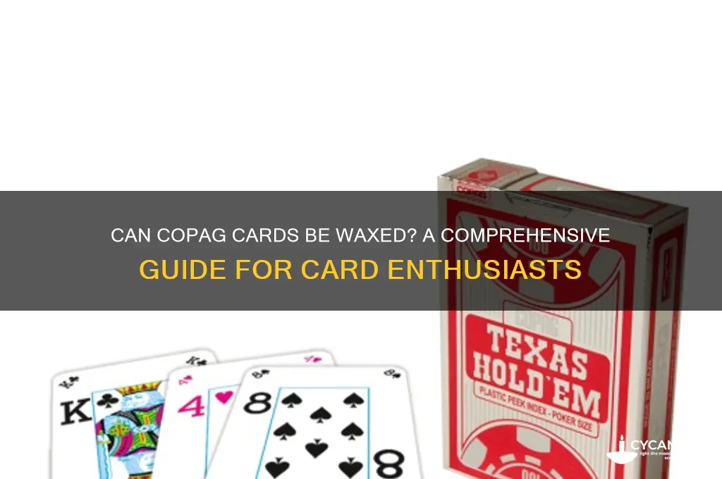 can copag cards be waxed