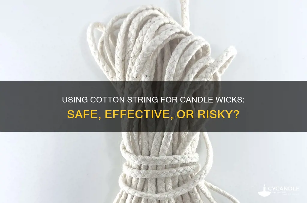 can cotton string be used for candle wick