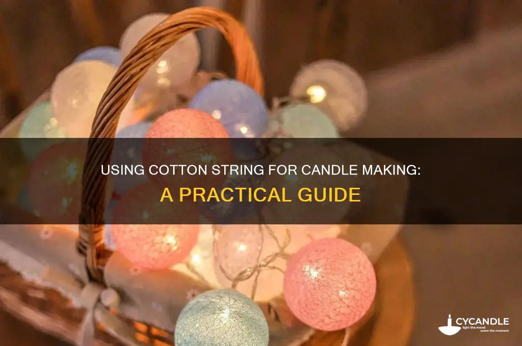 can cotton string be used to make candles