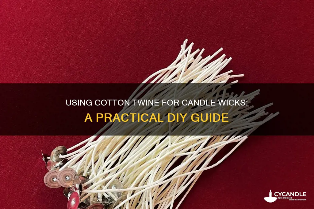 can cotton twine be used to make candle wicks