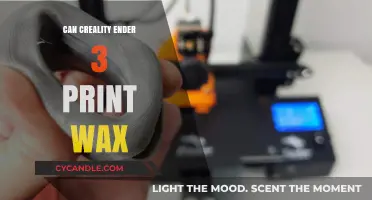 Can Creality Ender 3 Print Wax? A Comprehensive Guide