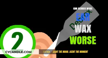 Can Debrox Worsen Ear Wax Buildup? Understanding Its Effects