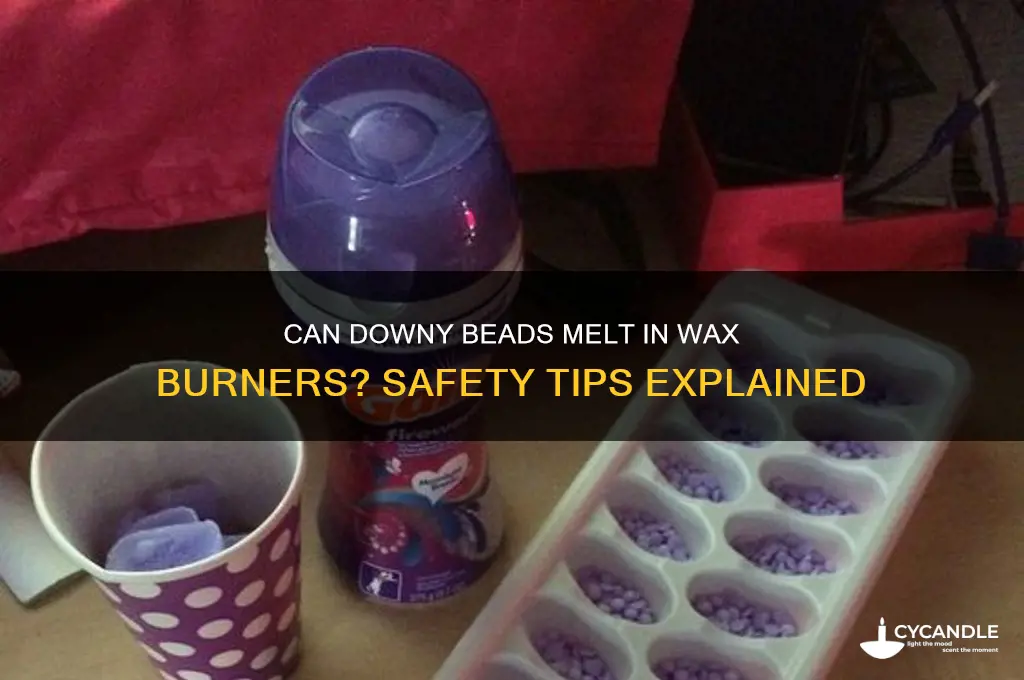 can downy beads melt in wax burner