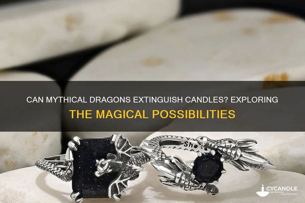 can dragons blow out candles