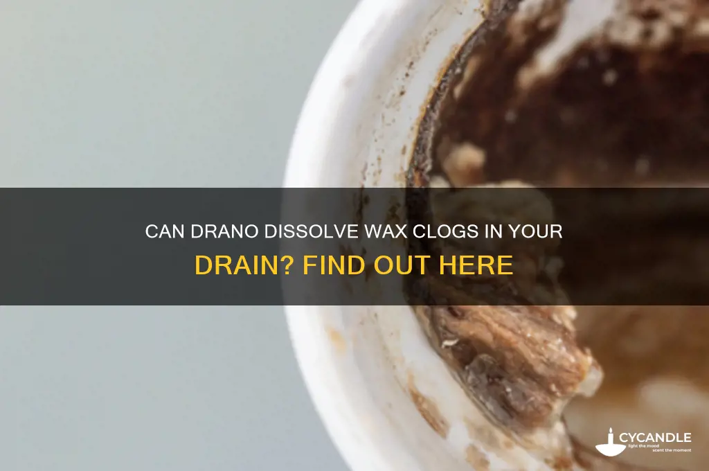 can drano fix wax down the drain