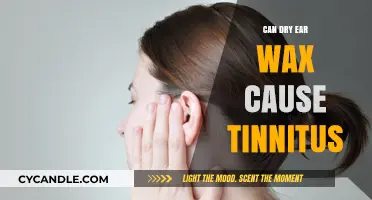 Exploring the Link: Can Dry Ear Wax Trigger Tinnitus?