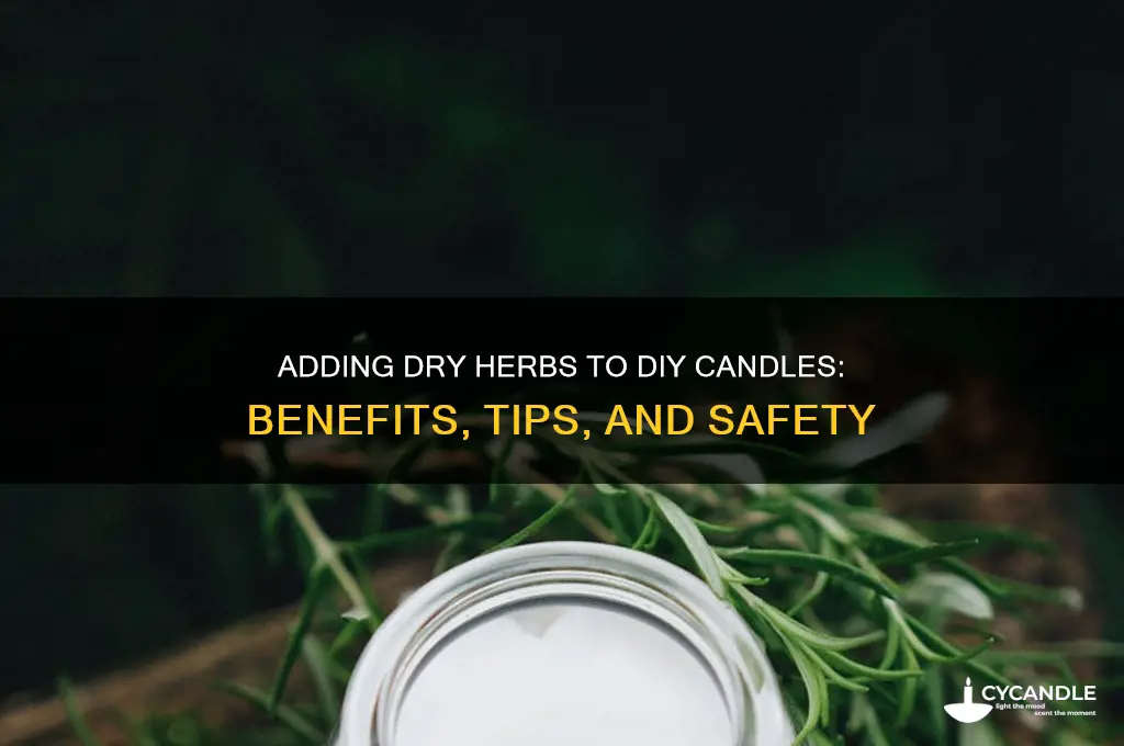 can dry herbs be place in diy candles