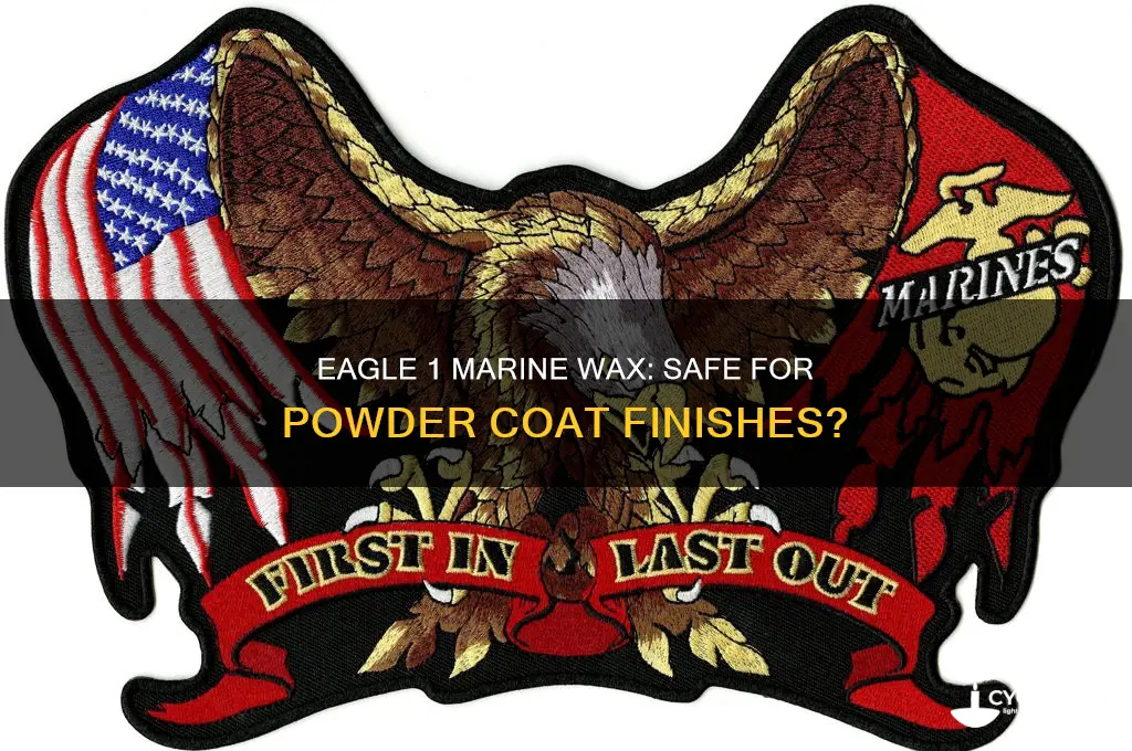 can eagle 1 marine wax be used on powder coat