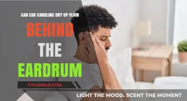Ear Candling and Ear Fluid: Does It Dry Up Behind the Eardrum?