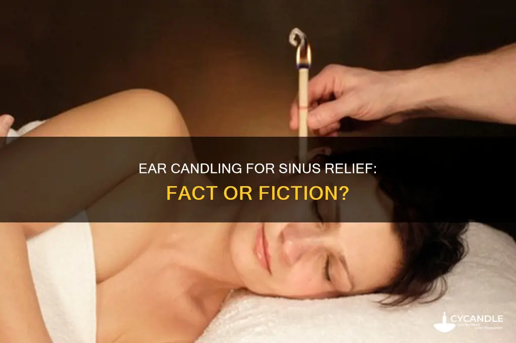 can ear candling help loosen sinus
