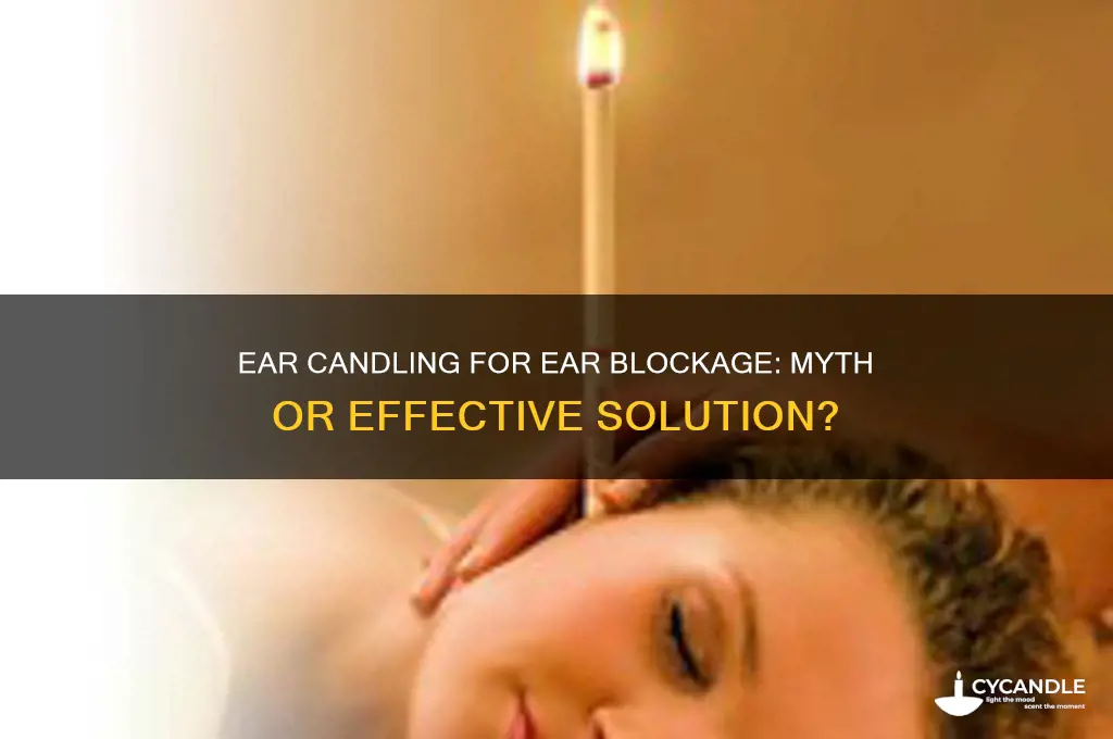 can ear candling unblock ears