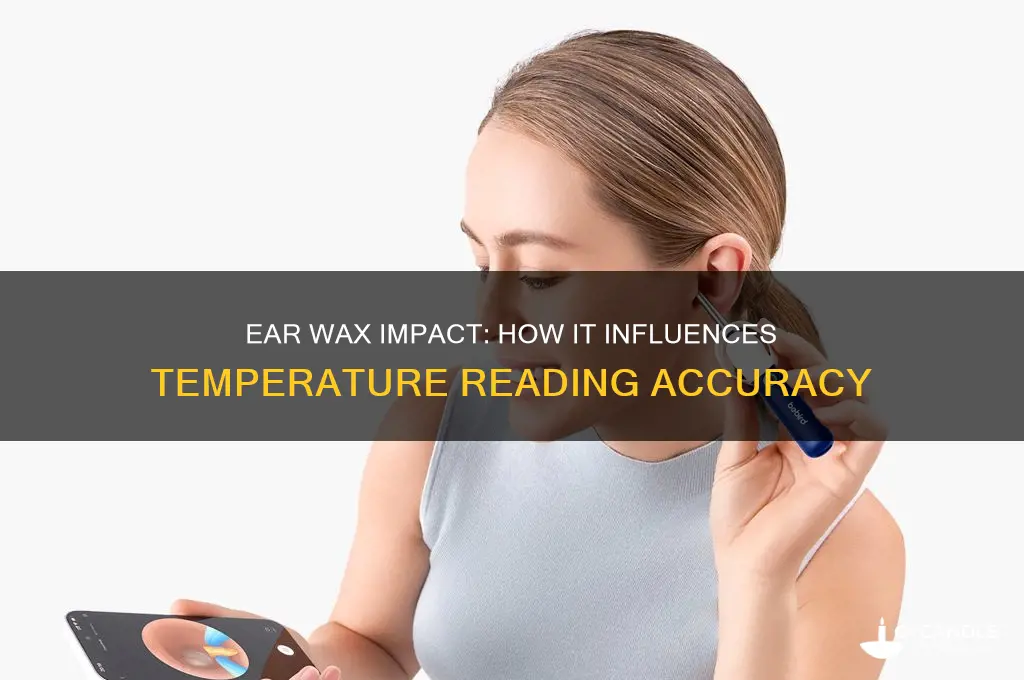 can ear wax affect temperature reading