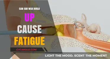 Ear Wax Buildup and Fatigue: Uncovering the Surprising Connection