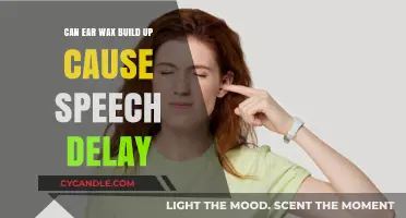 Ear Wax Buildup and Speech Delays: Uncovering the Surprising Connection