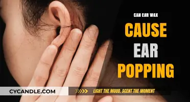 Ear Wax and Popping: Unraveling the Surprising Connection and Remedies