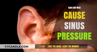 Exploring the Link: Can Ear Wax Buildup Lead to Sinus Pressure?