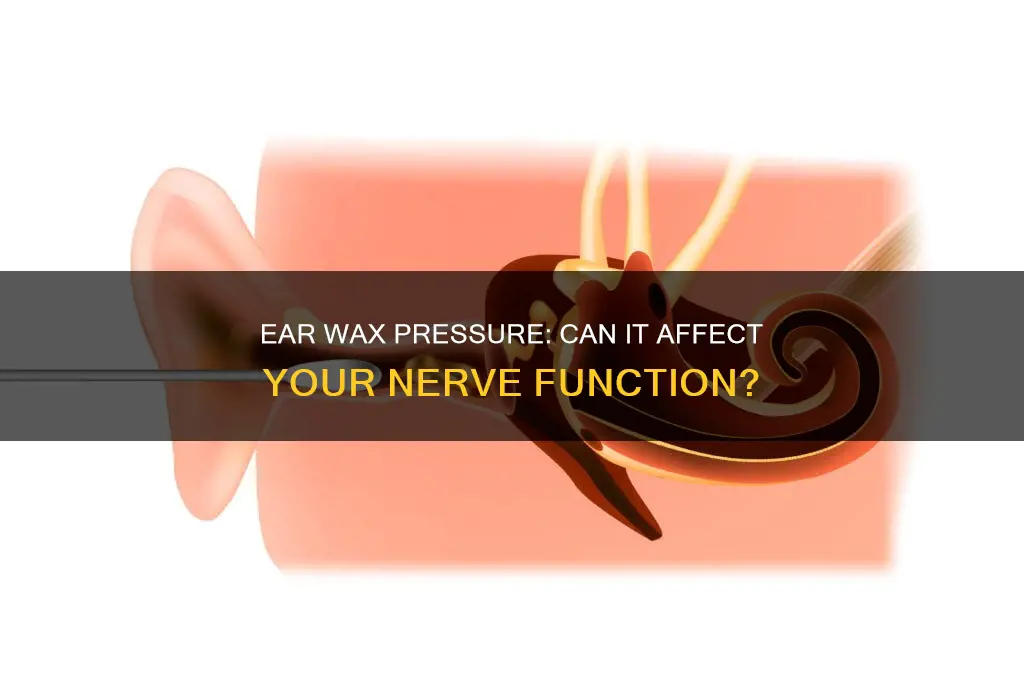 can ear wax press on your nerves
