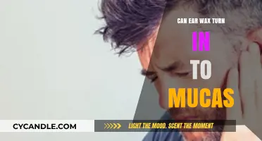 Ear Wax to Mucus: Fact or Fiction? Exploring the Truth