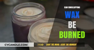 Can Emulsifying Wax Be Burned? Safety and Usage Explained