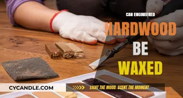 Can Engineered Hardwood Be Waxed? Maintenance Tips and Best Practices