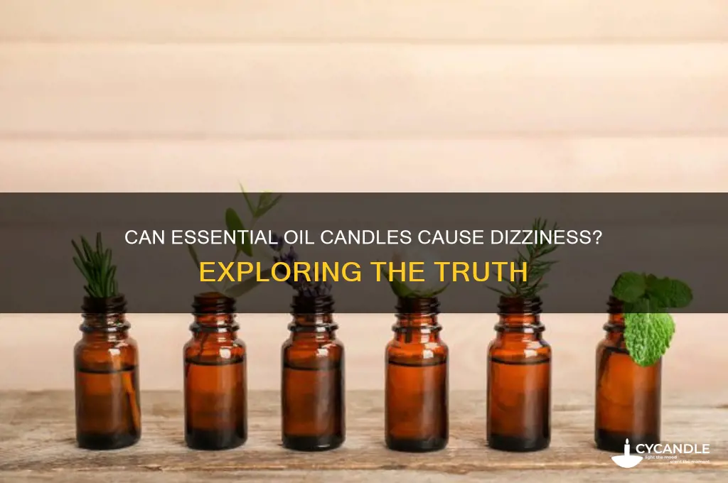 can essential oil candles make you dizzy