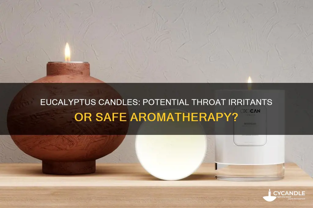 can eucalyptus candle irritate throat
