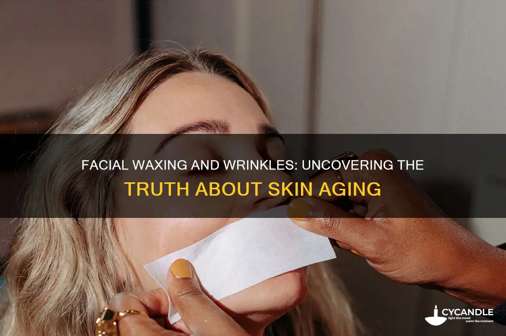 can facial waxing cause wrinkles