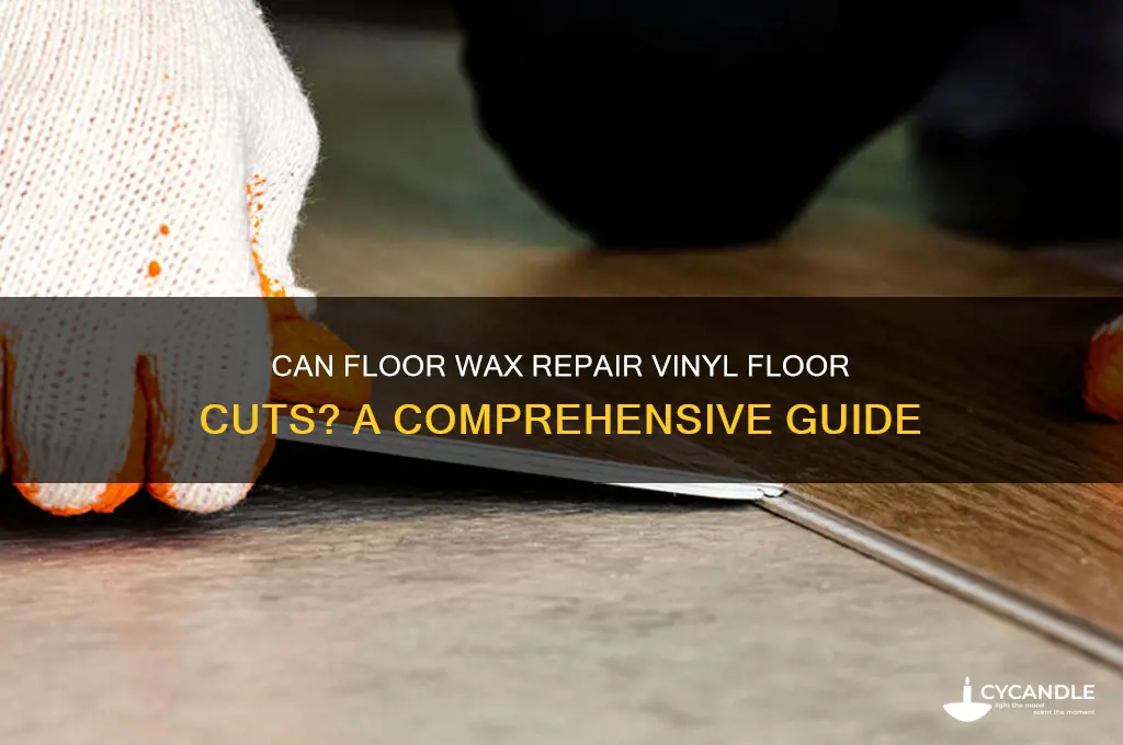 can floor wax fill in cuts on vinyl floor