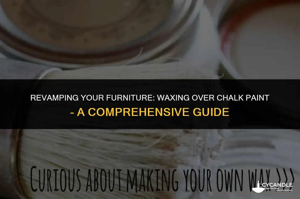can furniture wax be used over chalk paint