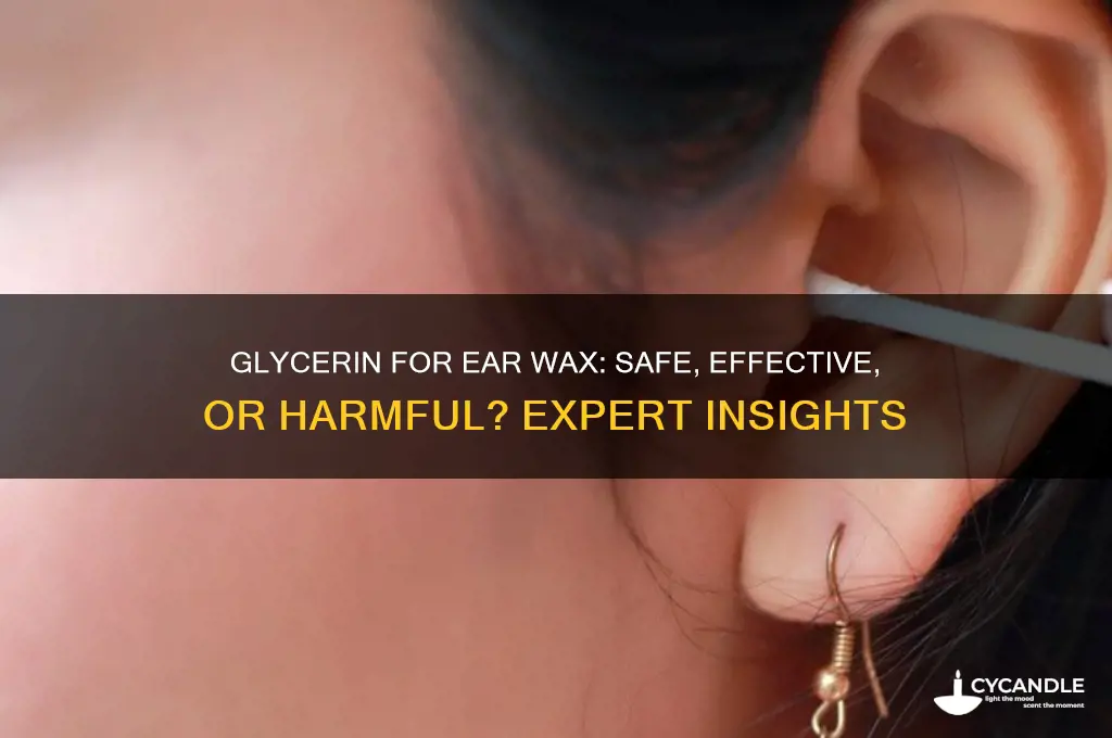 can glycerin be used for ear wax