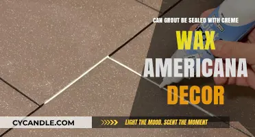 Sealing Grout with Creme Wax: Americana Decor's Unique Approach