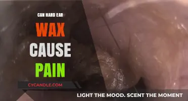 Understanding Ear Wax: Can Hard Buildup Cause Pain?
