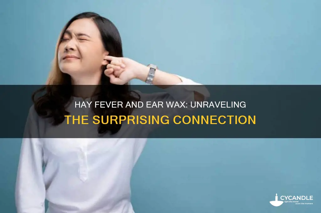 can hay fever cause ear wax