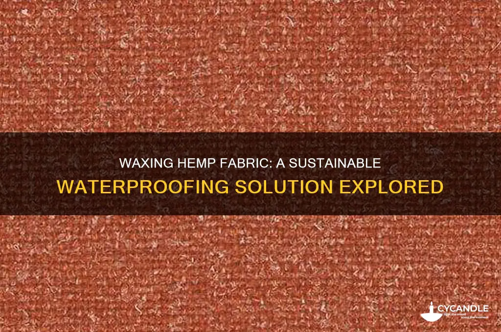 can hemp fabric be waxed