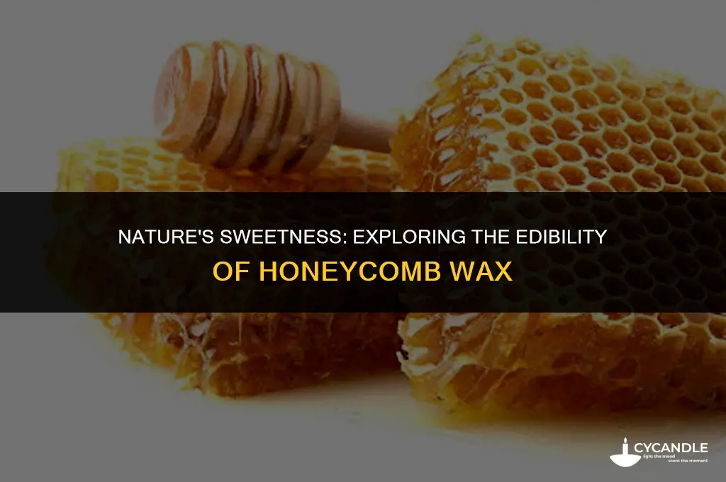can honey wax be eaten