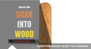 Does Hot Wax Penetrate Wood? Exploring Absorption and Sealing Techniques