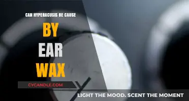 Ear Wax and Hyperacusis: Uncovering the Surprising Connection and Causes