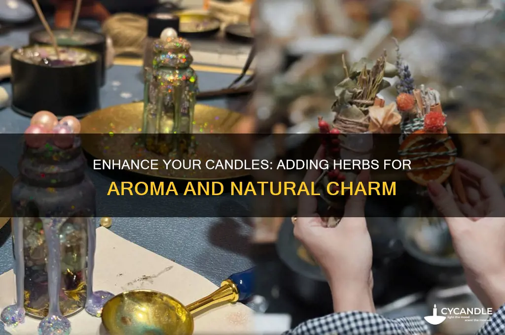 can i add herbs to my candles
