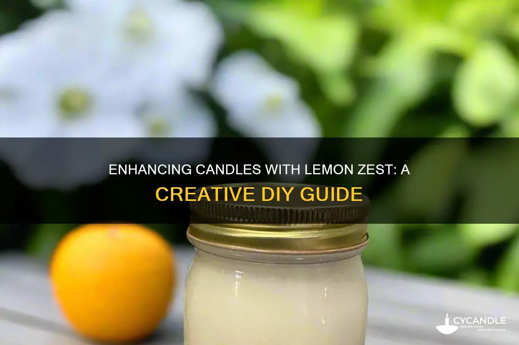 can i add lemon zest to candle