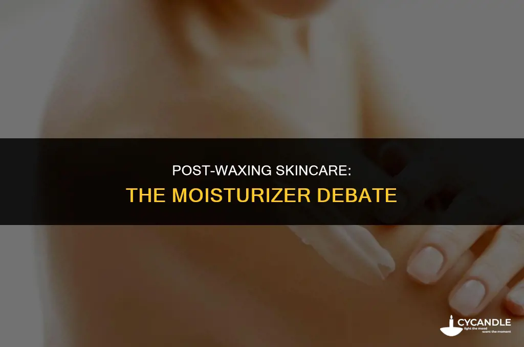 can i apply moisturizer after waxing