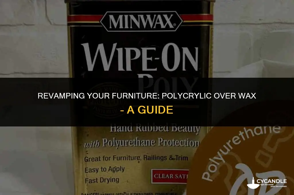 can i apply polycrylic over wax