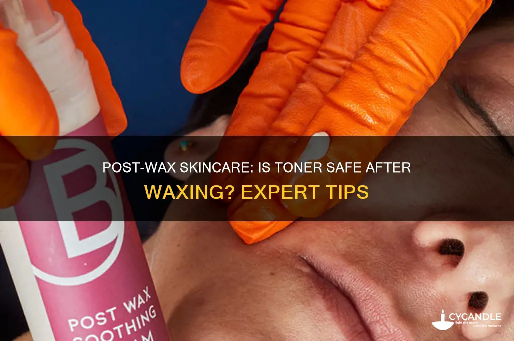 can i apply toner after waxing