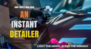 Wax Over Instant Detailer: Compatibility and Best Practices for Car Care